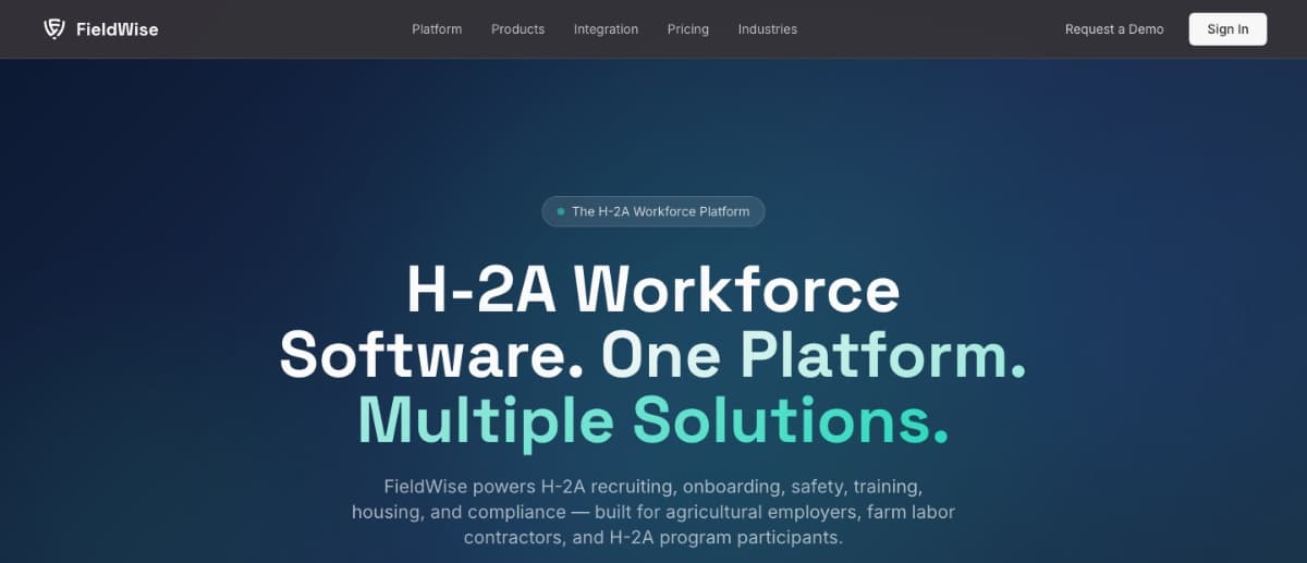 FieldWise homepage — 'H-2A Workforce Software. One Platform. Multiple Solutions.', describing coverage of recruiting, onboarding, safety, training, housing and compliance for agricultural employers and farm labor contractors.